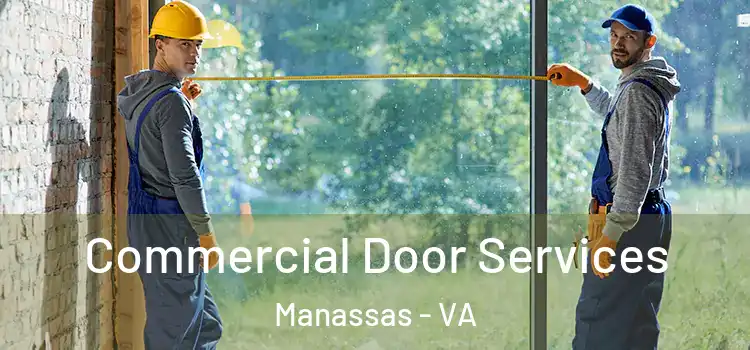 Commercial Door Services Manassas - VA