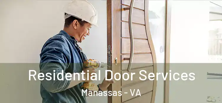 Residential Door Services Manassas - VA